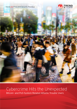 Trendlabs 1Q 2014 Security Roundup: Cybercrime Hits The