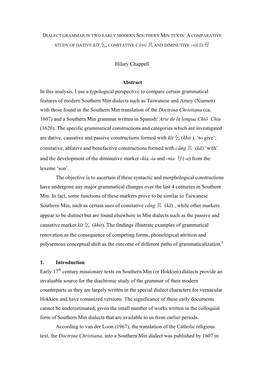 Hilary Chappell Abstract in This Analysis, I Use a Typological Perspective to Compare Certain Grammatical Features of Modern