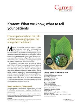Kratom: What We Know, What to Tell Your Patients