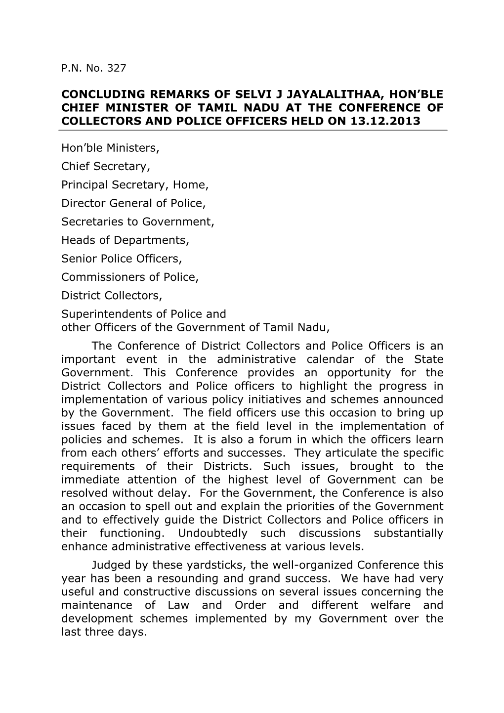 Concluding Remarks of Selvi J Jayalalithaa, Hon'ble Chief Minister of Tamil Nadu at the Conference of Collectors and Police Of
