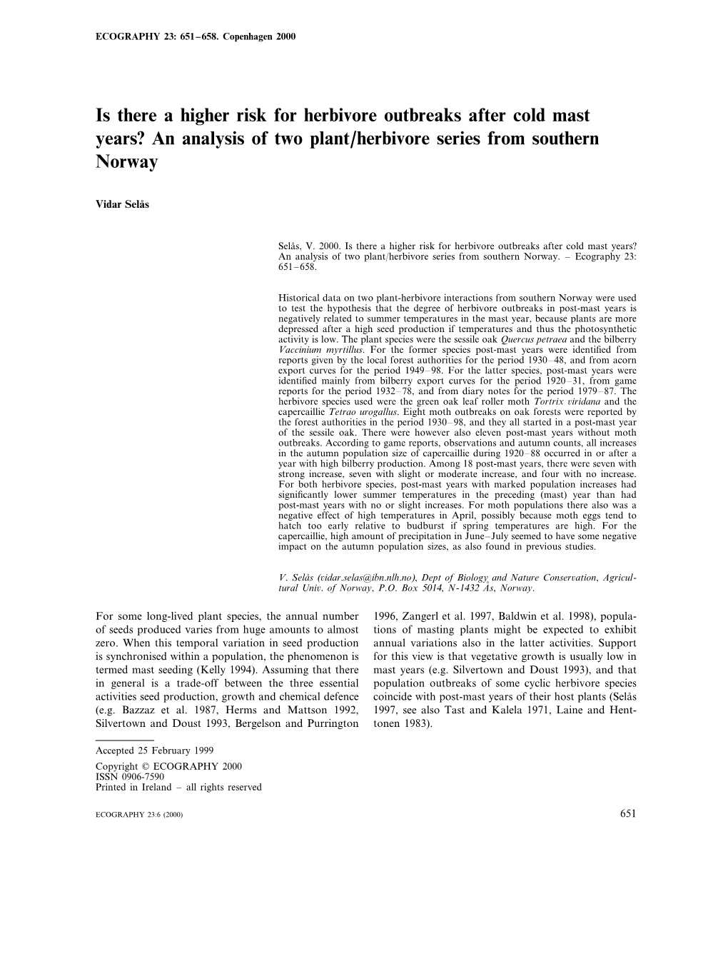 Is There a Higher Risk for Herbivore Outbreaks After Cold Mast Years? an Analysis of Two Plant/Herbivore Series from Southern Norway