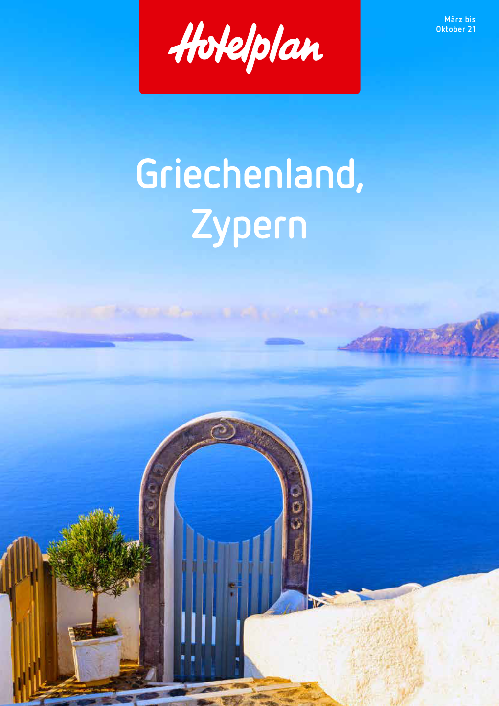 Hotelplan Griechenland Und Zypern 2021