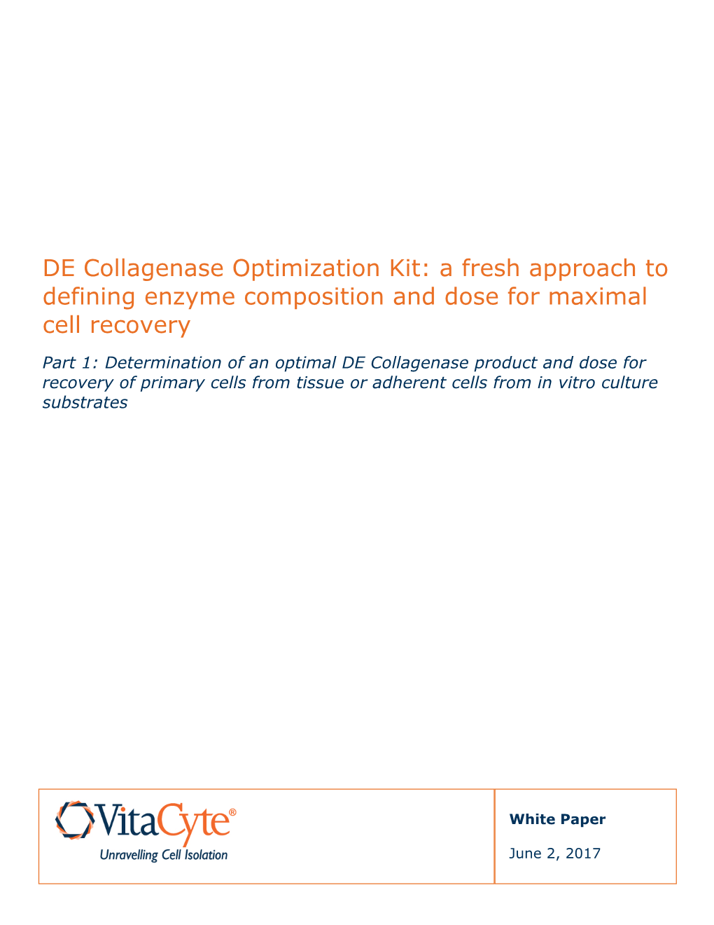 DE Collagenase Optimization Kit: a Fresh Approach to Defining Enzyme Composition and Dose for Maximal Cell Recovery