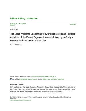 The Legal Problems Concerning the Juridical Status and Political Activities of the Zionist Organization/Jewish Agency: a Study in International and United States Law
