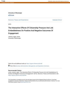 The Interactive Effects of Citizenship Pressure and Job Embeddedness on Positive and Negative Outcomes of Engagement
