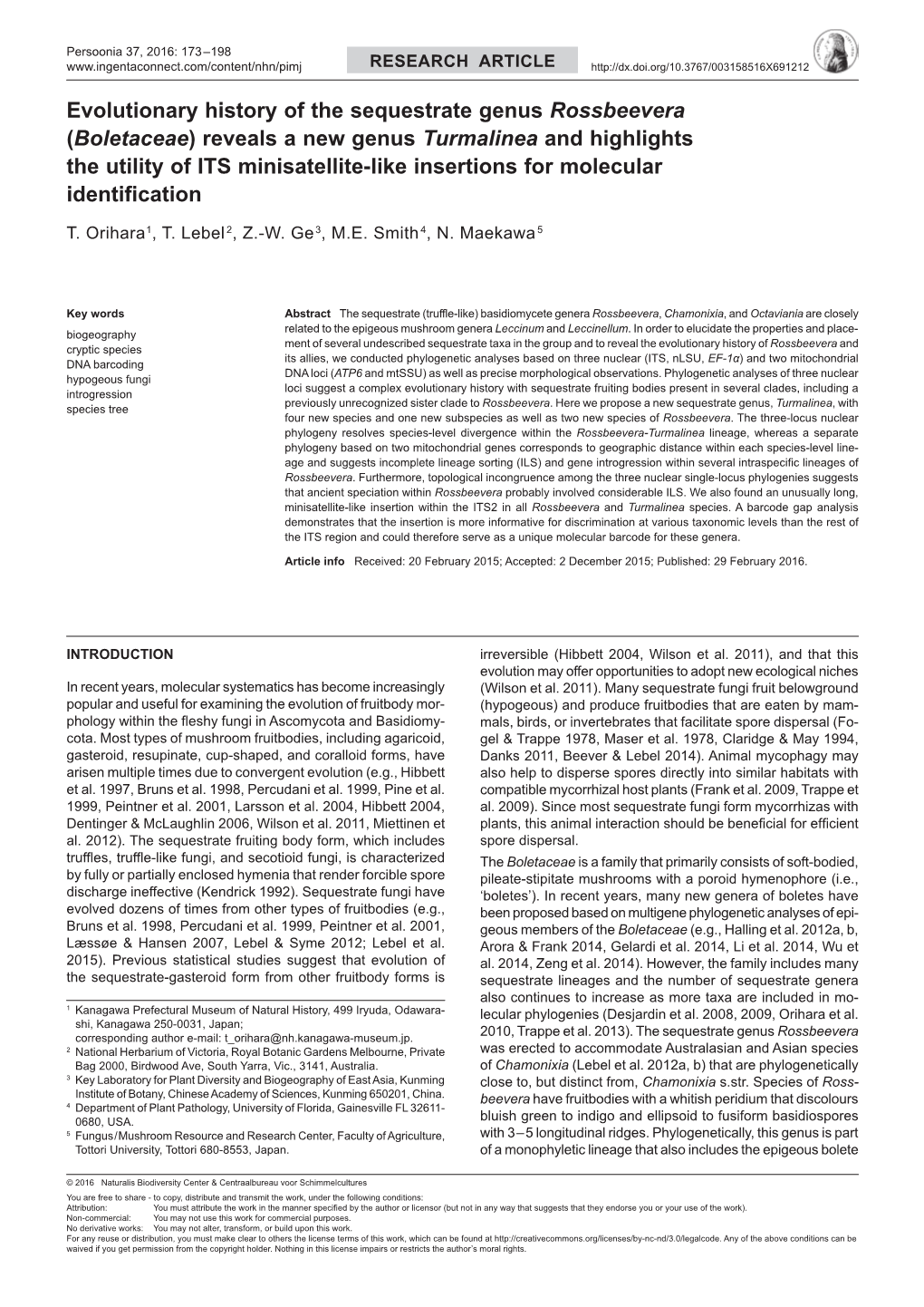 Evolutionary History of the Sequestrate Genus Rossbeevera (Boletaceae) Reveals a New Genus Turmalinea and Highlights the Utility