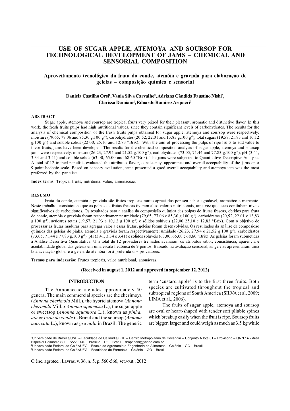 Use of Sugar Apple, Atemoya and Soursop for Technological