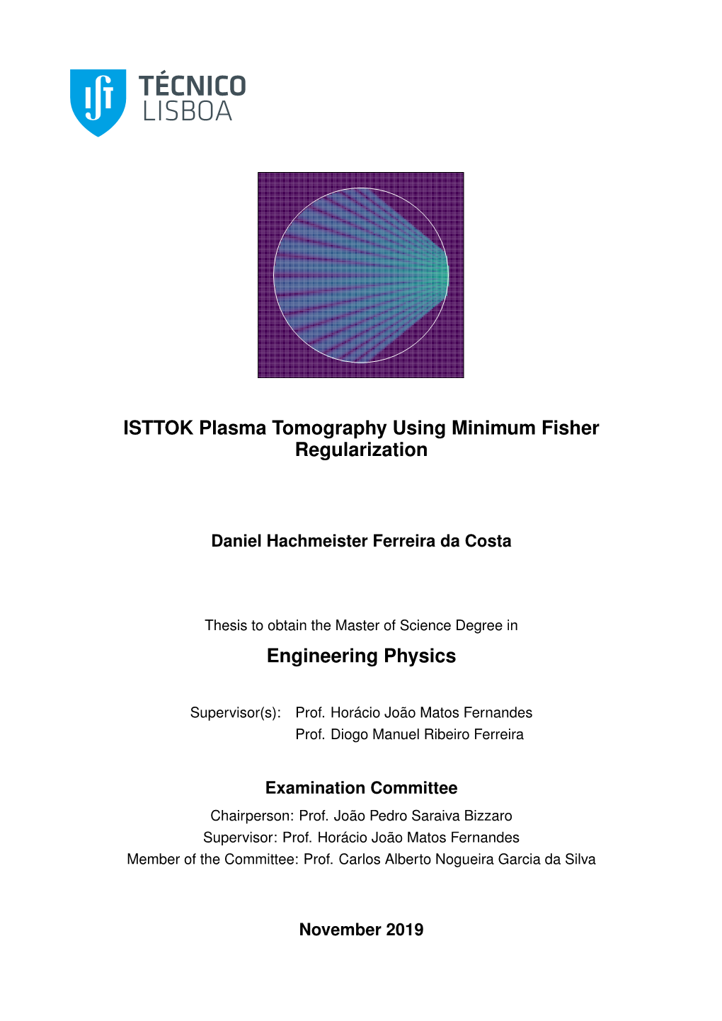 ISTTOK Plasma Tomography Using Minimum Fisher Regularization