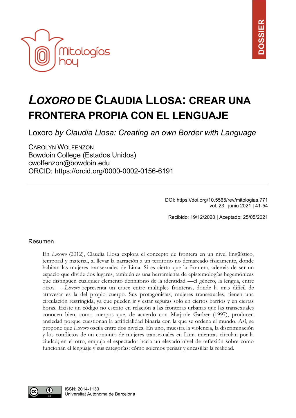 LOXORO DE CLAUDIA LLOSA: CREAR UNA FRONTERA PROPIA CON EL LENGUAJE Loxoro by Claudia Llosa: Creating an Own Border with Language