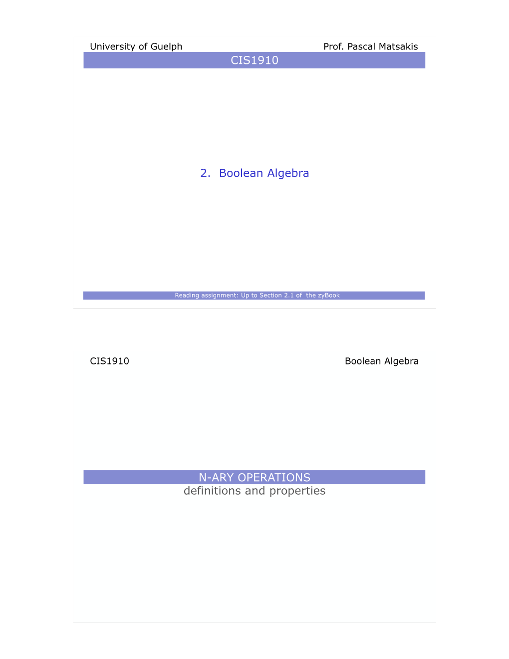 CIS1910 2. Boolean Algebra N-ARY OPERATIONS Definitions And