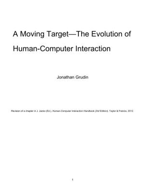 A Moving Target—The Evolution of Human-Computer Interaction