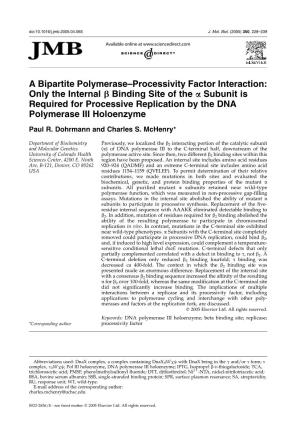 Only the Internal B Binding Site of the a Subunit Is Required for Processive Replication by the DNA Polymerase III Holoenzyme