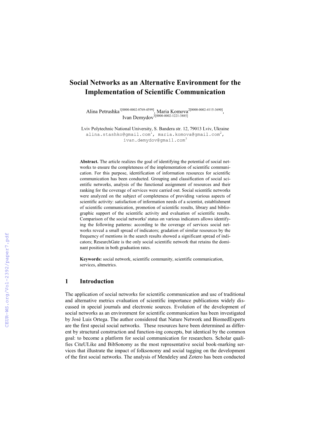 Social Networks As an Alternative Environment for the Implementation of Scientific Communication