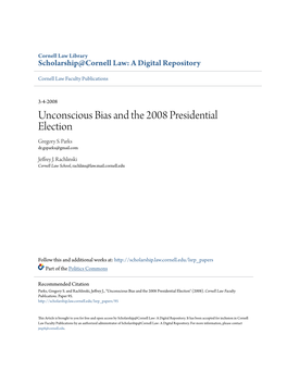 Unconscious Bias and the 2008 Presidential Election Gregory S
