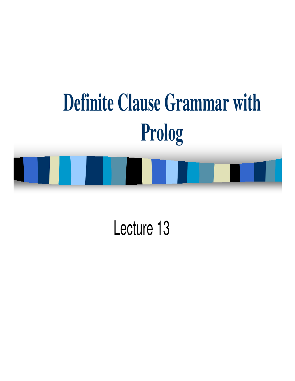 Definite Clause Grammar with Prolog