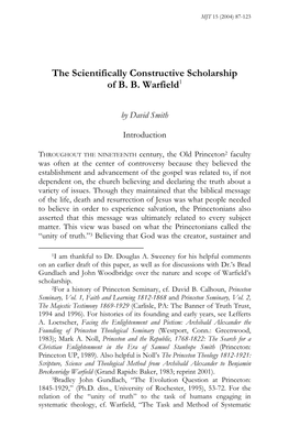 The Scientifically Constructive Scholarship of B. B. Warfield1