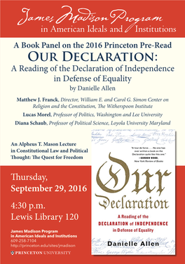 A Book Panel on the 2016 Princeton Pre-Read Our Declaration: a Reading of the Declaration of Independence in Defense of Equality by Danielle Allen Matthew J