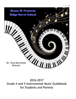 2016-2017 Grade 4 and 5 Instrumental Music Guidebook for Students and Parents P a G E | 2