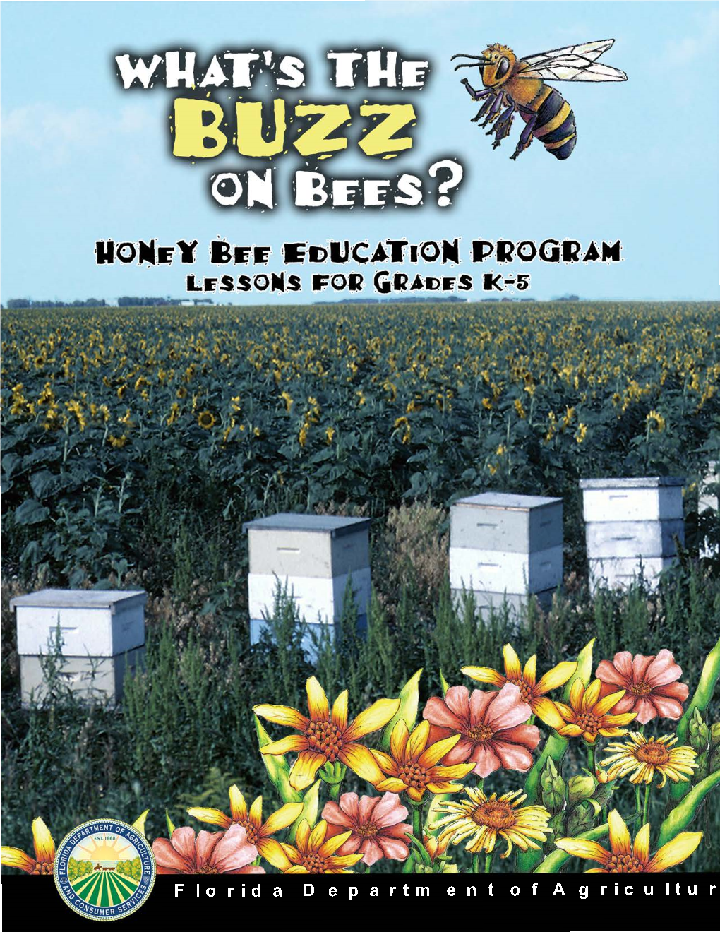 What's the Buzz on Bees?