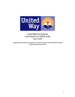 United Way International Local Impact on a Global Scale 2007-2008