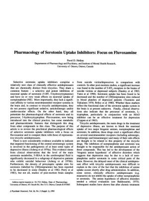 Pharmacology of Serotonin Uptake Inhibitors: Focus on Fluvoxamine