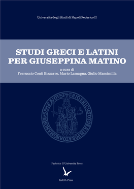 Studi Greci E Latini Per Giuseppina Matino