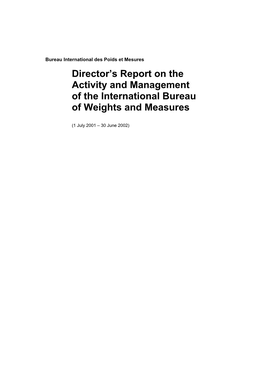 Director's Report (2001-2002) on the Activity and Management of the BIPM