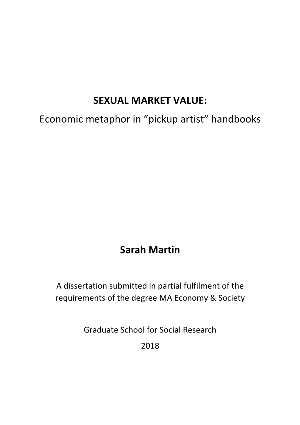 SEXUAL MARKET VALUE: Economic Metaphor in “Pickup Artist” Handbooks