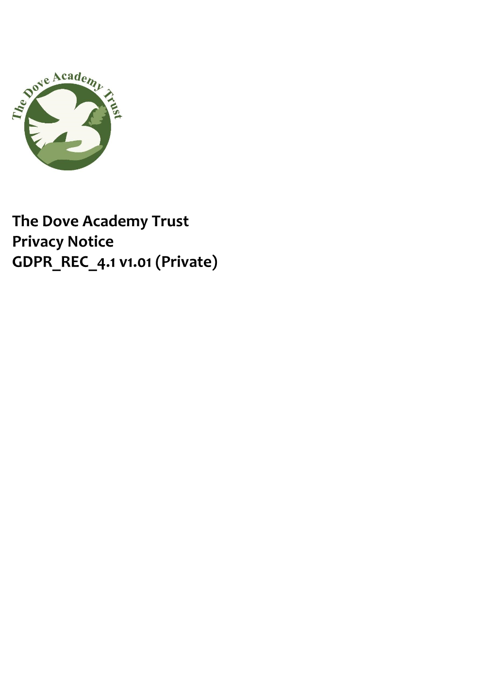 The Dove Academy Trust Privacy Notice GDPR REC 4.1 V1.01 (Private)