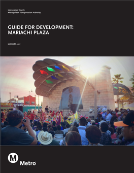Guide for Development: Mariachi Plaza, 2017