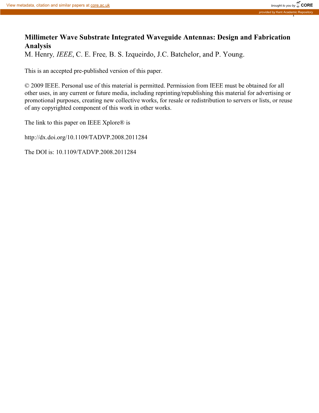 Millimeter Wave Substrate Integrated Waveguide Antennas: Design and Fabrication Analysis M