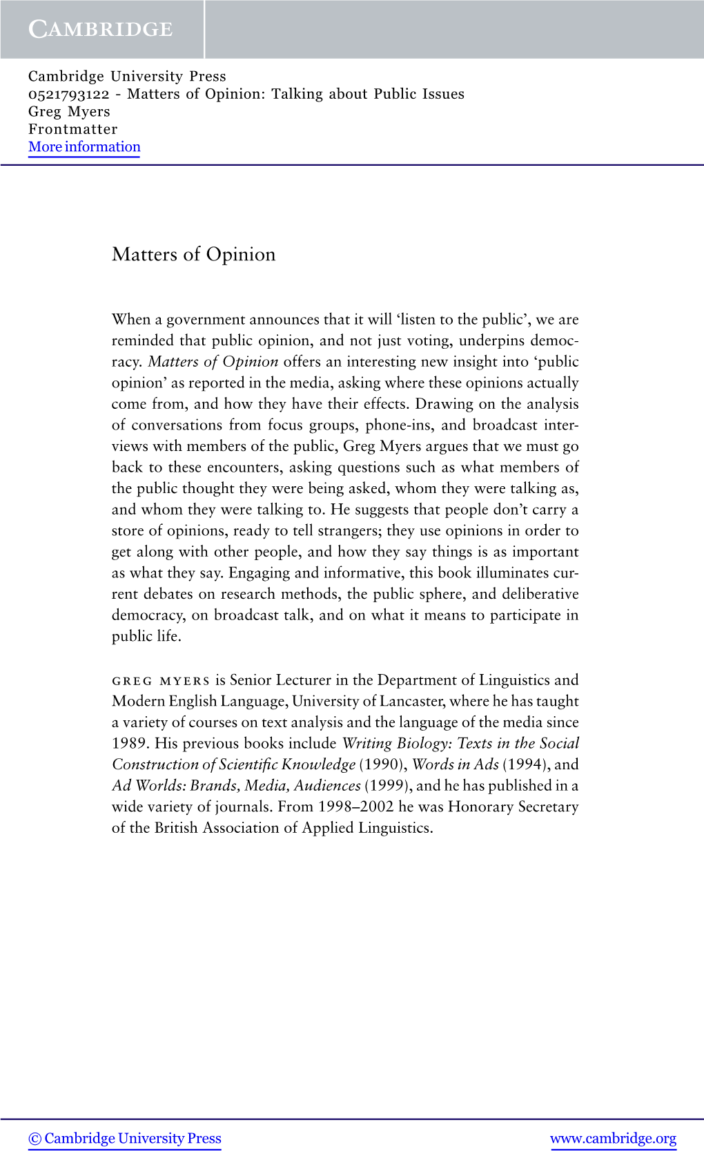 Matters of Opinion: Talking About Public Issues Greg Myers Frontmatter More Information