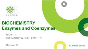 BIOCHEMISTRY Enzymes and Coenzymes