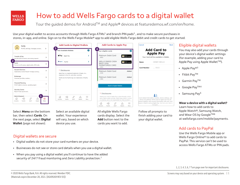 How to Add Wells Fargo Cards to a Digital Wallet Tour the Guided Demos for Androidtm and Apple® Devices at Featuredemos.Wf.Com/En/Home