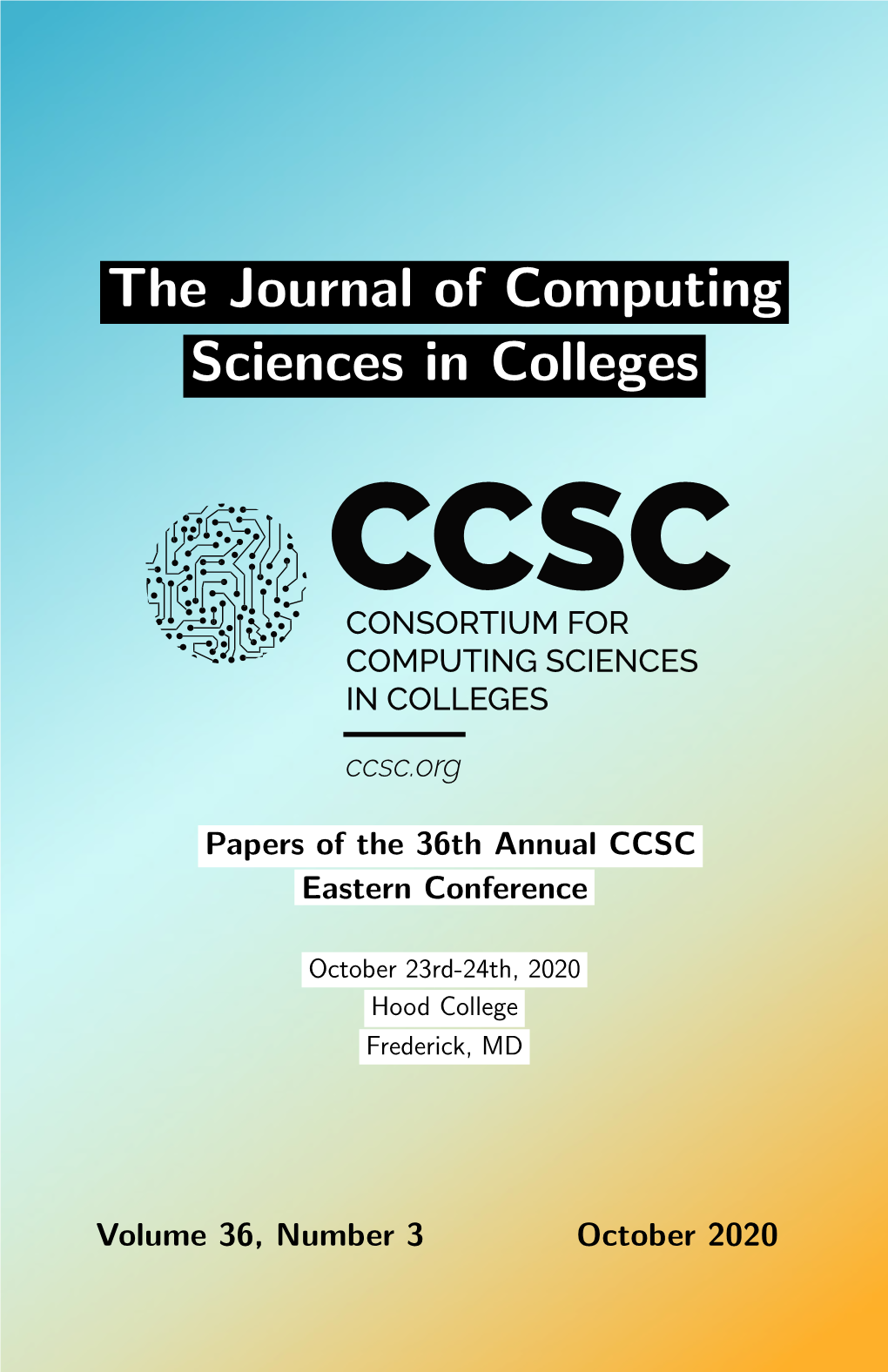 The Journal of Computing Sciences in Colleges CCSC CONSORTIUM for COMPUTING SCIENCES in COLLEGES