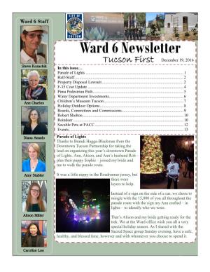 Ward 6 Newsletter Tucson First December 19, 2016 Steve Kozachik in This Issue… Parade of Lights