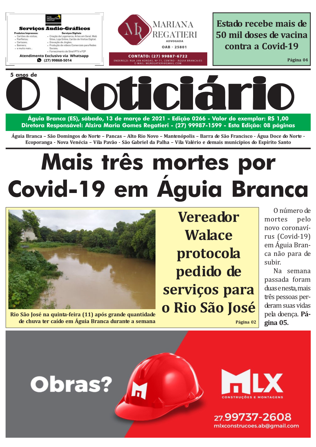 Mais Três Mortes Por Covid-19 Em Águia Branca O Número De Vereador Mortes Pelo Novo Coronaví- Walace Rus (Covid-19) Em Águia Bran- Protocola Ca Não Para De Subir