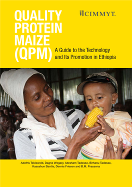 Quality Protein Maize (QPM): a Guide to the Technology and Its Promotion in Ethiopia