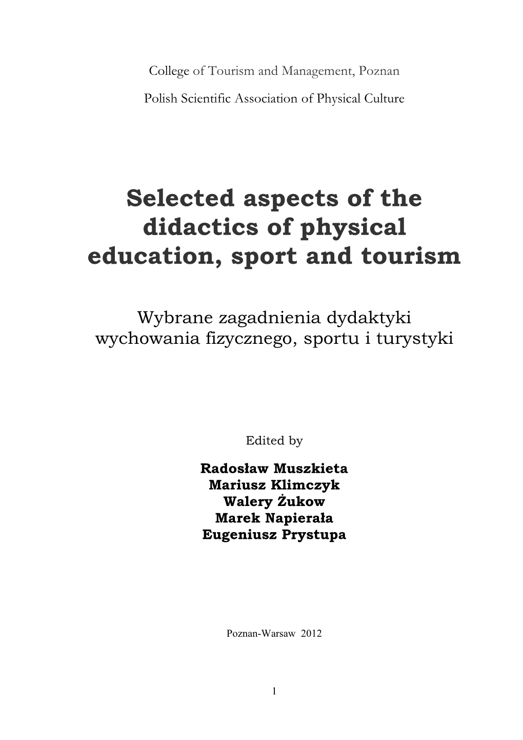 Selected Aspects of the Didactics of Physical Education, Sport and Tourism
