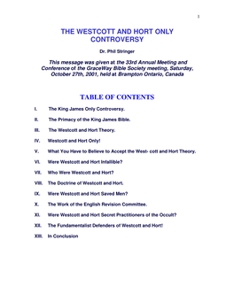 The Westcott and Hort Only Controversy Table Of