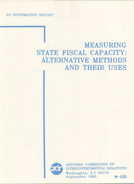 Measuring State Fiscal Capacity: Alternative Methods and Their Uses