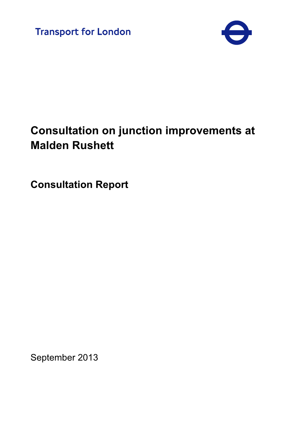 Consultation on Junction Improvements at Malden Rushett