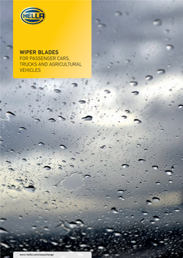 Wiper Blades for Passenger Cars, Trucks and Agricultural Vehicles