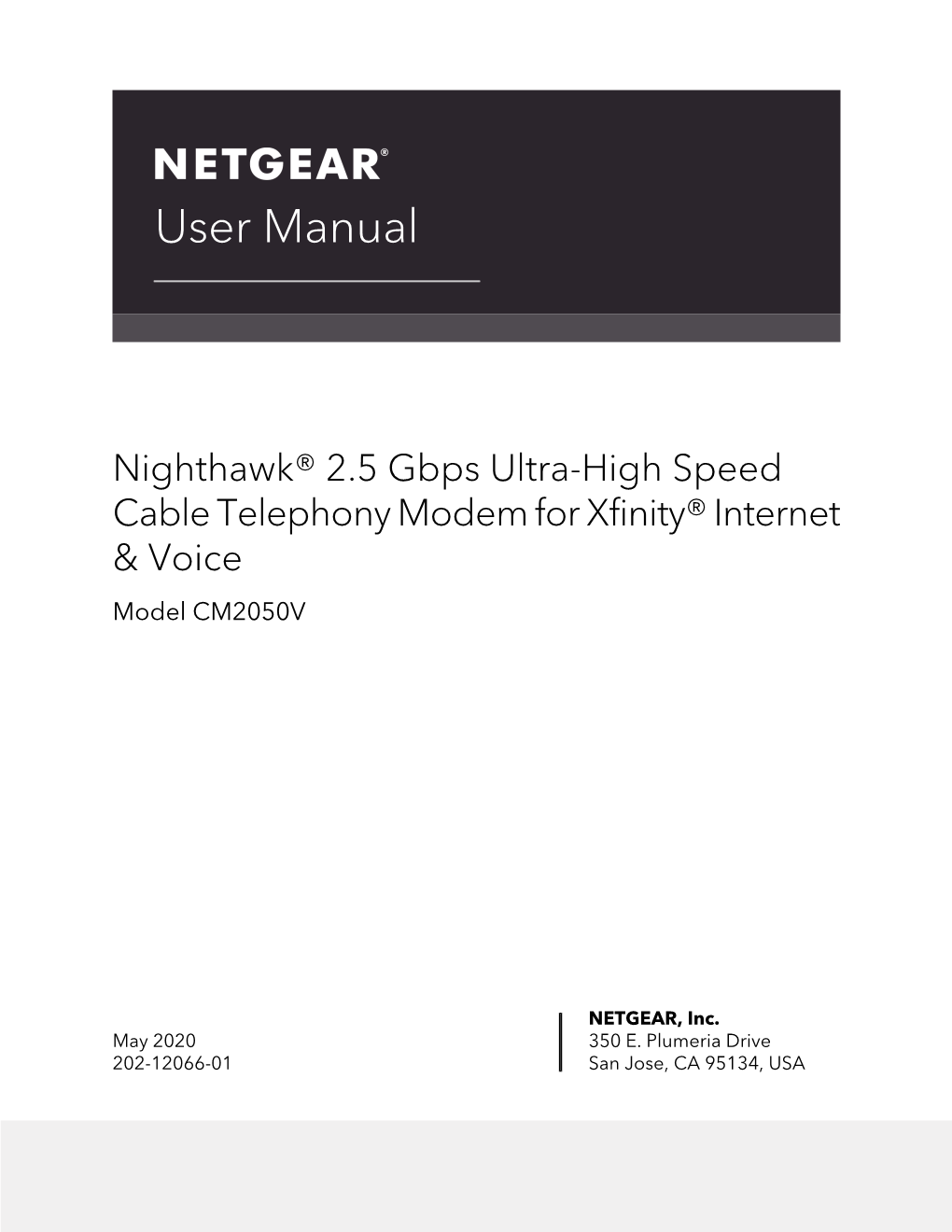 Nighthawk® 2.5 Gbps Ultra-High Speed Cable Telephony Modem for Xfinity® Internet & Voice Model CM2050V