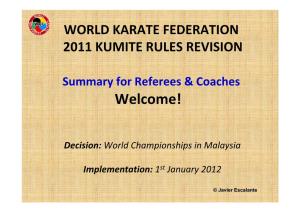 World Karate Federation 2011 Kumite Rules Revision