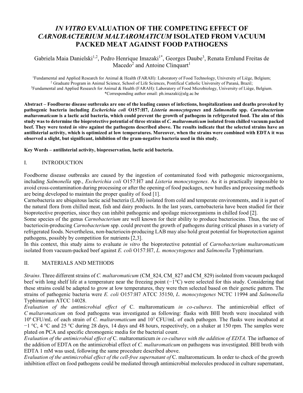 In Vitro Evaluation of the Competing Effect of Carnobacterium Maltaromaticum Isolated from Vacuum Packed Meat Against Food Pathogens