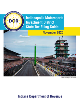 Indianapolis Motorsports Investment District State Tax Filing Guide November 2020