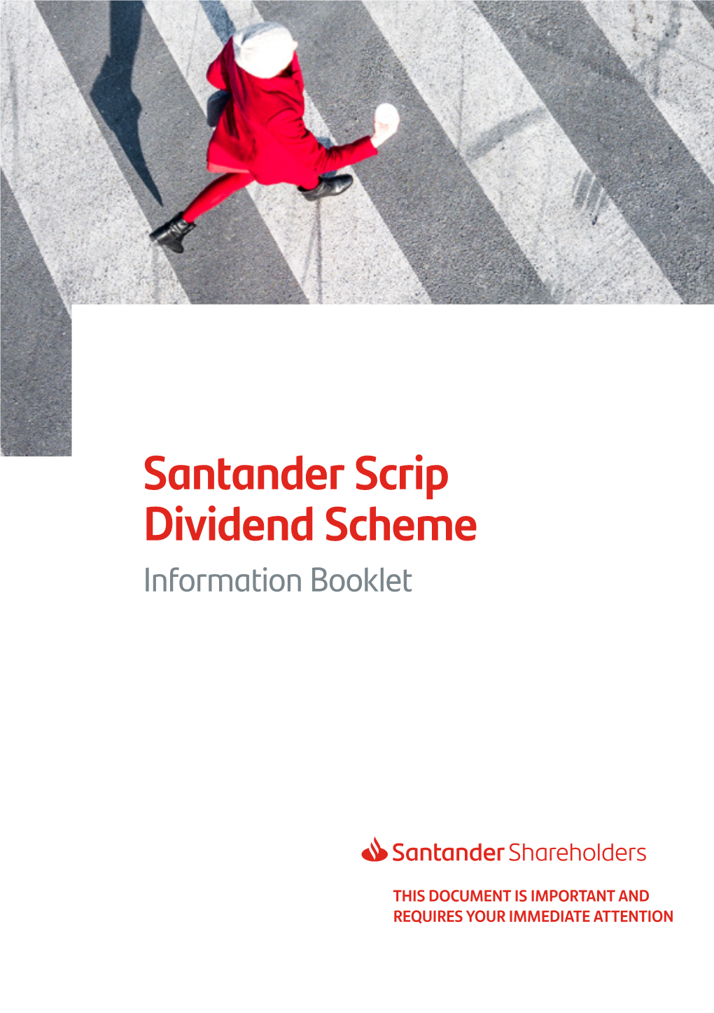 Santander Scrip Dividend Scheme Information Booklet