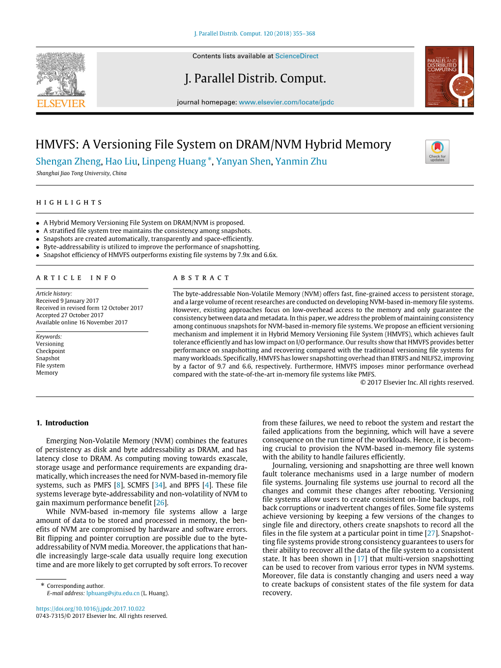 J. Parallel Distrib. Comput. HMVFS: a Versioning File System on DRAM/NVM Hybrid Memory