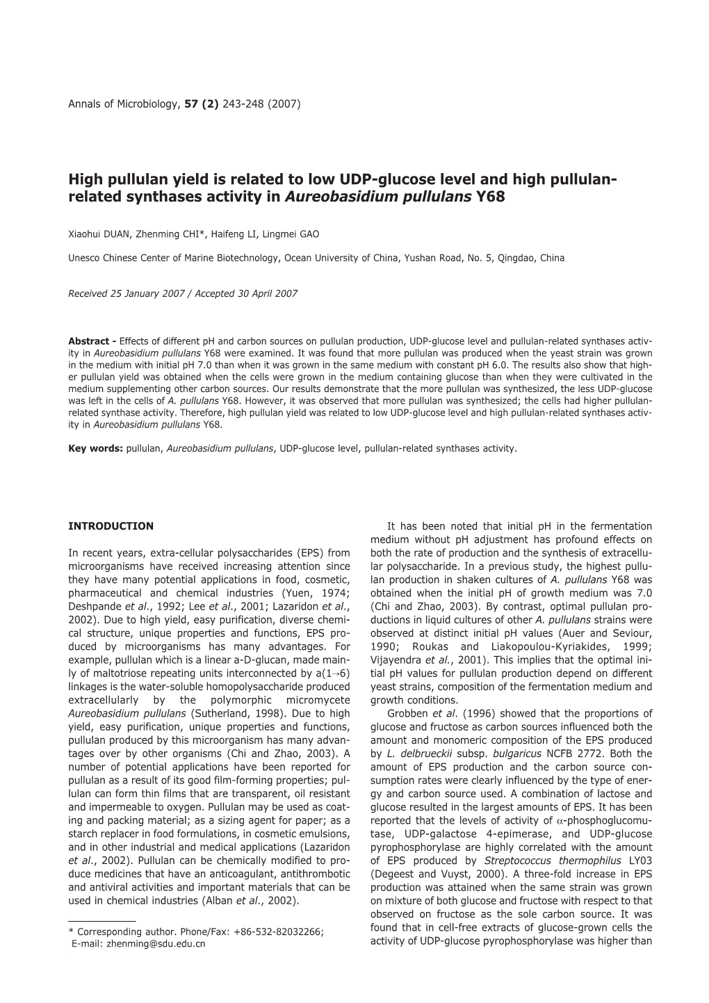 High Pullulan Yield Is Related to Low UDP-Glucose Level and High Pullulan- Related Synthases Activity in Aureobasidium Pullulans Y68